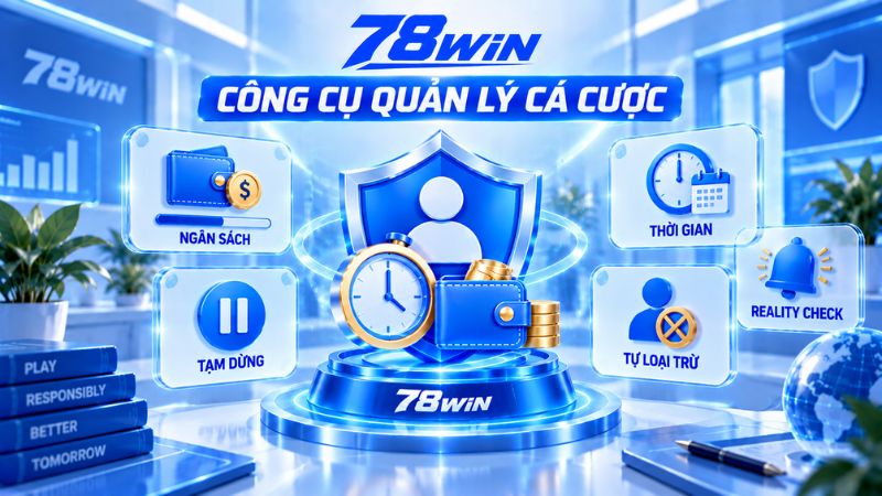Các công cụ quản lý cá cược cần kiểm tra